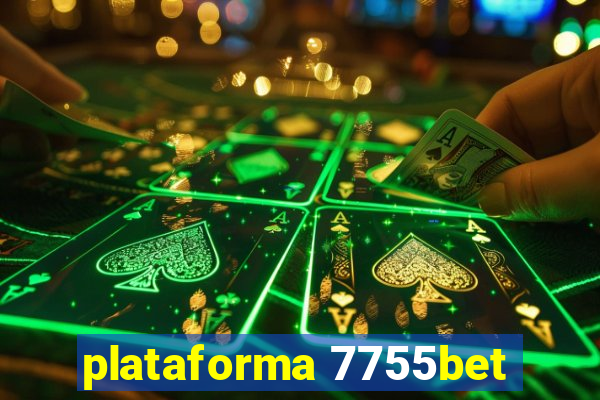 plataforma 7755bet